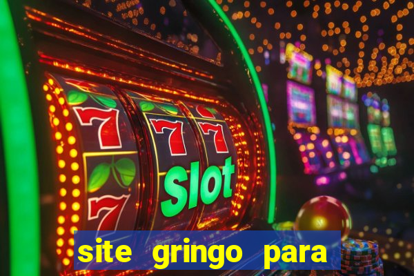 site gringo para ganhar dinheiro